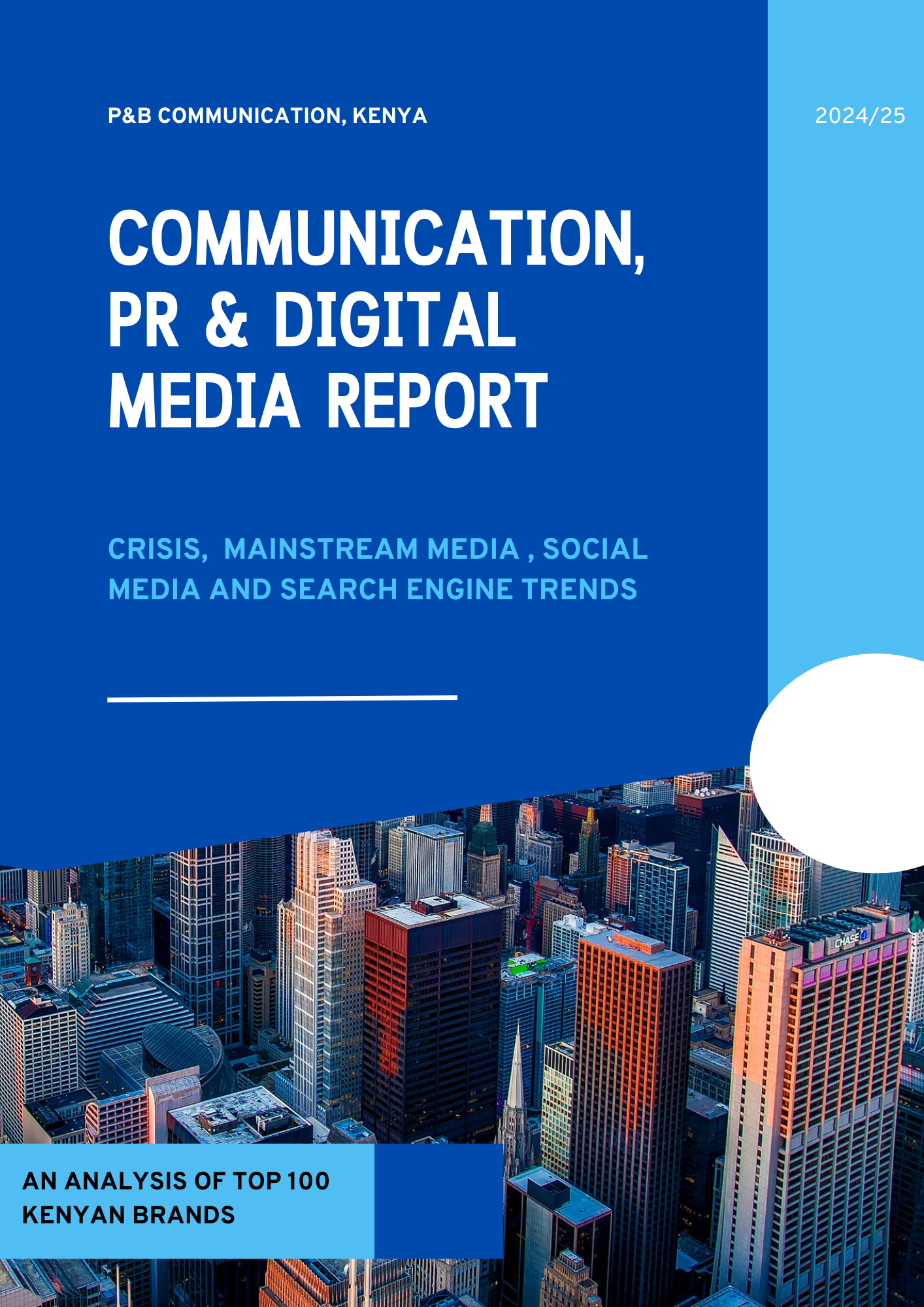 A blue cover page for a PR report by the P&B Communication PR agency in Kenya  